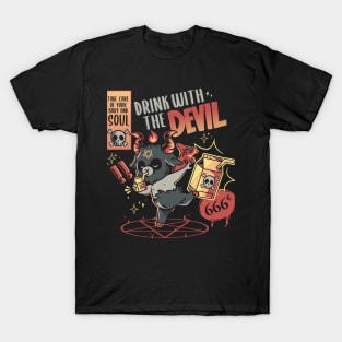 Drink with the devil T-Shirt